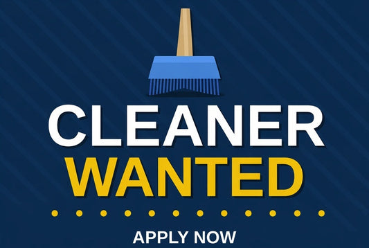 Cleaner Wanted - Apply Within